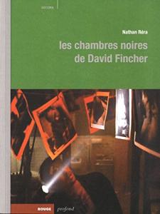 Couverture du livre Les Chambres noires de David Fincher - de Nathan Réra