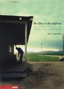 Couverture du livre Des films et des maisons - de Alice Laguarda