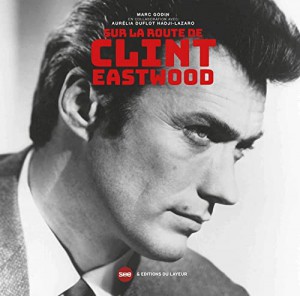 Couverture du livre Sur la route de Clint Eastwood par Marc Godin