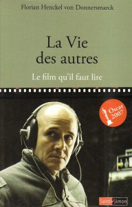 Cover of the book La Vie des autres - by Florian Henckel von Donnersmarck