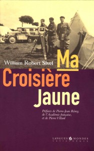 Couverture du livre Ma Croisière Jaune - de William-Robert Sivel
