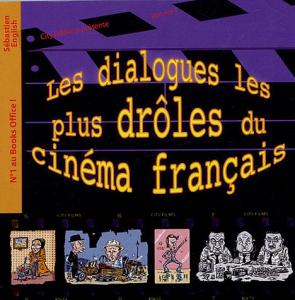 Cover of the book Les Dialogues les plus drôles du cinéma français - by Sébastien English