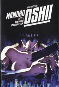 Cover of the book Mamoru Oshii - by Julien Sévéon