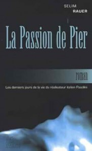 Couverture du livre La Passion de Pier - de Selim Rauer
