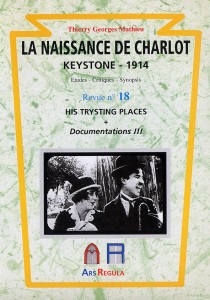 Couverture du livre La Naissance de Charlot - Keystone 1914 - de Thierry Georges Mathieu