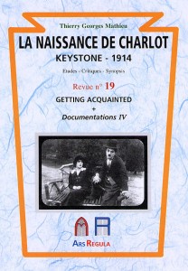 Couverture du livre La Naissance de Charlot - Keystone 1914 - de Thierry Georges Mathieu