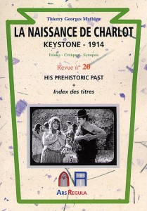 Couverture du livre La Naissance de Charlot - Keystone 1914 - de Thierry Georges Mathieu