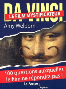 Couverture du livre Da Vinci, le film mystificateur par Amy Welborn