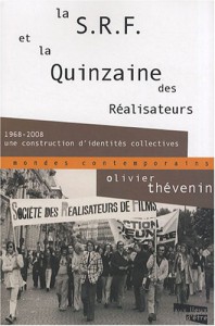 Couverture du livre La S.R.F. et la Quinzaine des réalisateurs - de Olivier Thévenin