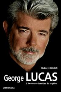 Couverture du livre George Lucas par Rafik Djoumi