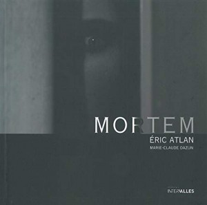 Couverture du livre Mortem par Eric Atlan et Marie-Claude Dazun