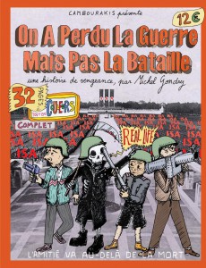 Couverture du livre On a perdu la guerre mais pas la bataille - de Michel Gondry