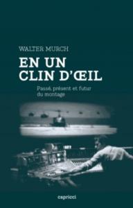 Couverture du livre En un clin d'œil - de Walter Murch