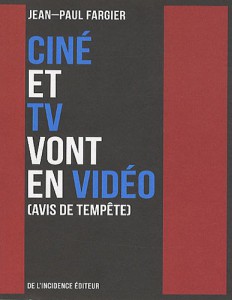 Couverture du livre Ciné et TV vont en vidéo par Jean-Paul Fargier