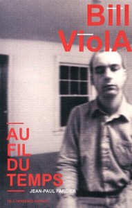 Couverture du livre Bill Viola - de Jean-Paul Fargier