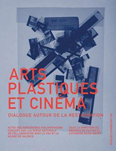 Cover of the book Arts plastiques et cinéma - Edited by Béatrice de Pastre