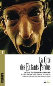 Couverture du livre La Cité des enfants perdus - de Jean-Pierre Jeunet, Marc Caro et Gilles Adrien