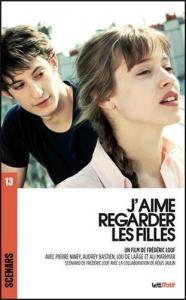 Couverture du livre J'aime regarder les filles - de Frédéric Louf
