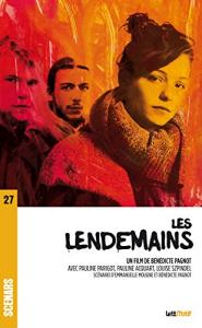 Couverture du livre Les Lendemains - de Bénédicte Pagnot et Emmanuelle Mougne