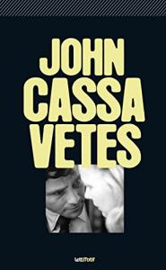 Cover of the book John Cassavetes - Collective