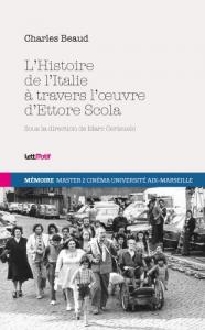 Couverture du livre L'Histoire de l'Italie à travers l'œuvre d'Ettore Scola - de Charles Beaud