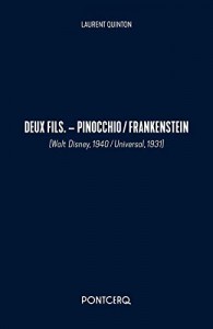 Couverture du livre Deux fils. - Pinocchio / Frankenstein par Laurent Quinton