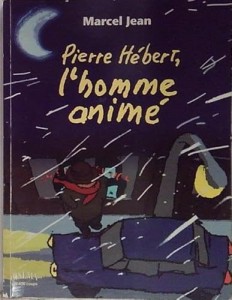 Cover of the book Pierre Hébert, l'homme animé - by Marcel&nbsp;Jean