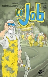 Cover of the book La Job - by Pierre&nbsp;Falardeau