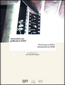 Couverture du livre Animation sur pellicule à l'ONF - Sous la direction de Jean-Baptiste Massuet