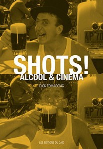 Couverture du livre Shots! - de Dick Tomasovic