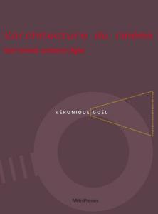Couverture du livre L'Architecture du cinéma - de Véronique Goël