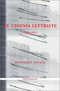 Couverture du livre Le Cinéma lettriste par Frédérique Devaux