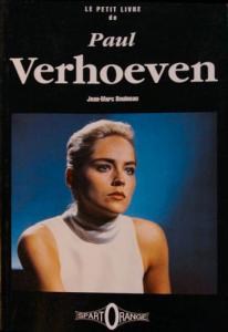 Couverture du livre Le Petit Livre de Paul Verhoeven - de Jean-Marc Bouineau
