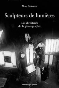Couverture du livre Sculpteurs de Lumières par Marc Salomon