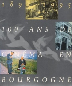 Couverture du livre 100 ans de cinéma en Bourgogne par Collectif