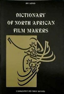 Couverture du livre Dictionnaire des cinéastes du Maghreb - de Roy Armes