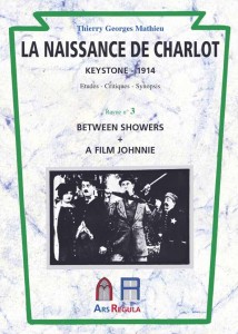 Couverture du livre La Naissance de Charlot - Keystone 1914 - de Thierry Georges Mathieu