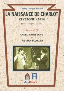 Couverture du livre La Naissance de Charlot - Keystone 1914 - de Thierry Georges Mathieu