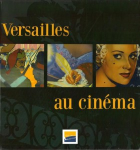 Couverture du livre Versailles au cinéma par Collectif dir. Nathalie Bourgès