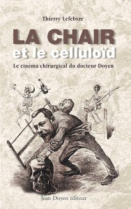 Couverture du livre La Chair et le celluloïd - de Thierry Lefebvre