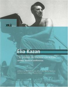 Couverture du livre Elia Kazan - de Robert Cornielf et Elia Kazan