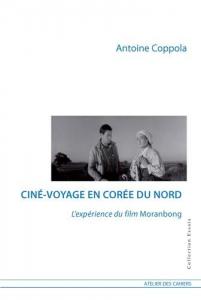 Cover of the book Ciné-voyage en Corée du Nord - by Antoine Coppola