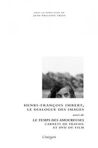 Couverture du livre Henri-François Imbert, le dialogue des images - Collectif