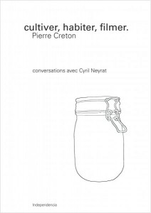 Couverture du livre Cultiver, habiter, filmer par Cyril Neyrat