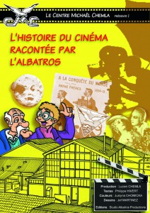 Couverture du livre L'histoire du cinéma racontée par l'Albatros par Philippe Hivert