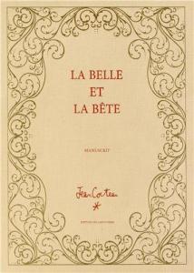 Couverture du livre La Belle et la bête, le manuscrit par Jean Cocteau
