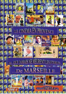 Couverture du livre Le Cinéma en Provence - de Gérard Escolano