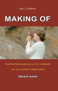 Couverture du livre Making of - de Gérard Jumel