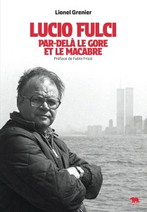 Cover of the book Lucio Fulci - by Lionel&nbsp;Grenier
