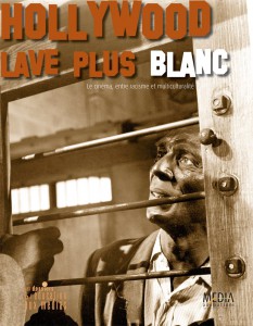 Couverture du livre Hollywood lave plus blanc - Collectif